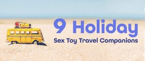 9 holiday sex toys